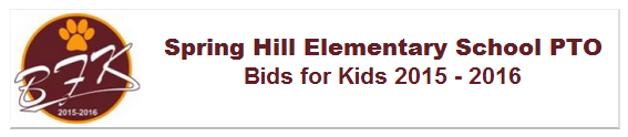 Spring Hill Elementary School PTO Bids for Kids 2015-2016